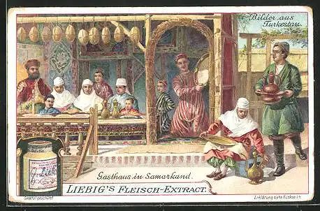 Sammelbild Liebig, Bilder aus Turkestan, Gasthaus in Samarkand