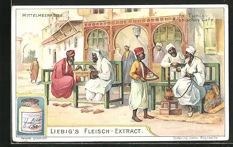 Sammelbild Liebig, Mittelmeerreise, Arabisches Café in Tunis