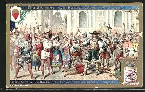 Sammelbild Liebig, Die Stumme von Portici, Oper von Auber, Act 3, Sc. 4