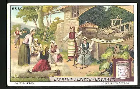 Sammelbild Liebig, Bulgarien, Frauen bearbeiten Wolle, Walkmühle, Wein