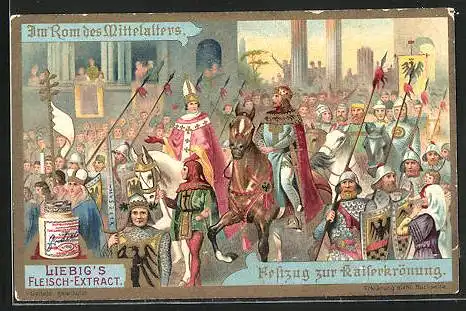Sammelbild Liebig, Im Rom des Mittelalters, Festzug zur Kaiserkrönung