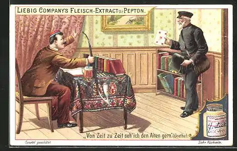 Sammelbild Liebig, Zitat von Goethe Von Zeit zu Zeit seh` ich den Alten gern.