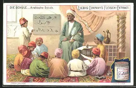 Sammelbild Liebig, Die Schule, Arabische Schule