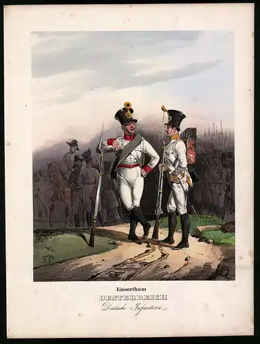 Lithographie Kaisertum Österreich, Dt. Infanterie, altkoloriert, montiert, aus Eckert & Monten um 1840 Vorzugsausgabe