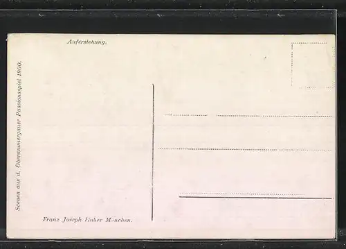 AK Passionsspiele Oberammergau 1900, Auferstehung