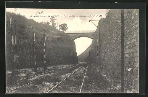 AK Nuits-sous-Ravières, La Tranchèe du chemin de fer