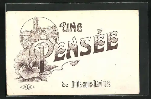 Künstler-AK Nuits-sous-Ravières, Teilansicht - Une Pensèe