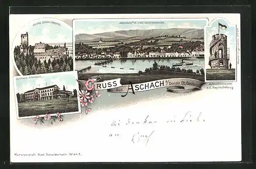 Lithographie Aschach a /Donau, Ruine Schanburg, Schloss Aschach, Aussichtsturm a. d. Mayrhoferberg
