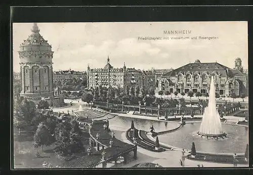 AK Mannheim, Friedrichsplatz mit Wasserturm und Rosengarten