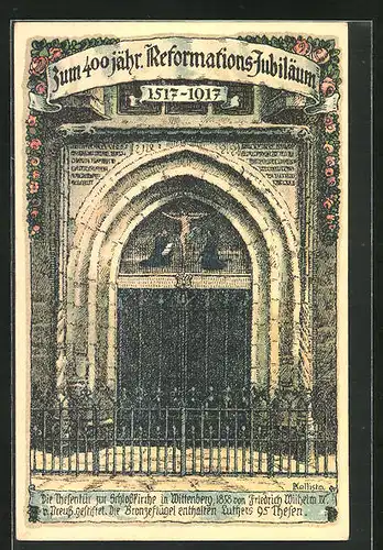 Künstler-AK Kallista: Wittenberg, Zum 400 jähr. Reformations-Jubiläum 1517-1917, Die Thesentür zur Schlosskirche