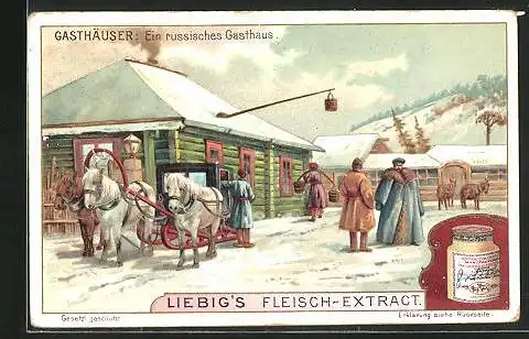 Sammelbild Liebig, Liebig`s Fleisch-Extract, Gasthäuser: Ein russisches Gasthaus und Pferdeschlitten