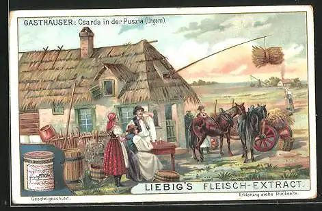 Sammelbild Liebig, Liebig`s Fleisch-Extract, Gasthäuser: Scarda in der Puszta