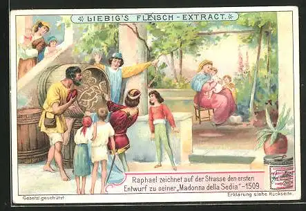 Sammelbild Liebig, Raphael zeichnet ersten Entwurf seiner Madonna della Sedia