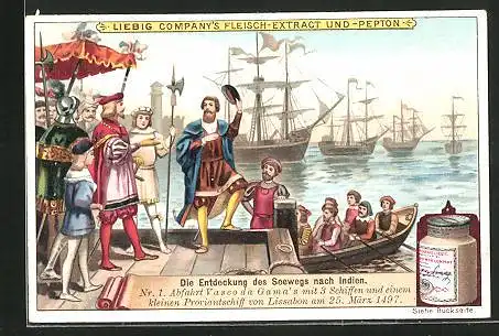 Sammelbild Liebig, Die Entdeckung des Seewegs nach Indien, 1. Abfahrt Vasco da Gama`s, 1497