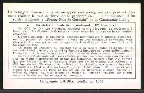 Sammelbild Liebig, L`Histoire de nos Provinces, Audenarde, Flandre Orientale, Un atelier de haute lice