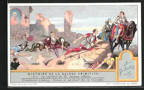 Sammelbild Liebig, Histoire de la Suisse Primitive, Le sacrifice de St. Jacques sur Birse