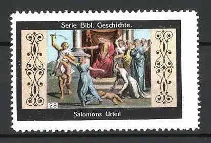 Reklamemarke Serie: Bibl. Geschichte, Bild 28, Salomons Urteil