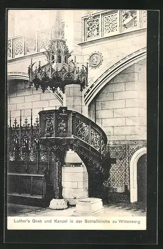 AK Wittenberg, Luthers Grab und Kanzel in der Schlosskirche
