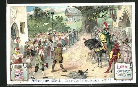Sammelbild Liebig, Liebig Company`s Fleisch-Extract, Wilhelm Tell, Der Apfelschuss