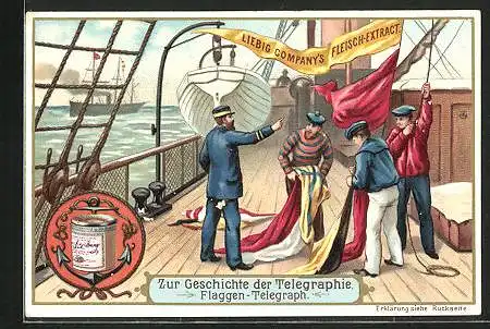 Sammelbild Liebig, Liebig Company`s Fleisch-Extract, Zur Geschichte der Telegraphie, Flaggen-Telegraph