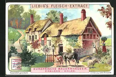 Sammelbild Liebig, Liebig`s Fleisch-Extract, England-Wales, Europäische Bauernhäuser