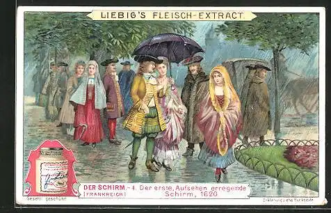 Sammelbild Liebig, Liebig`s Fleisch-Extract, Frankreich, Der Schirm, Der erste Aufsehen erregende Schirm 1620