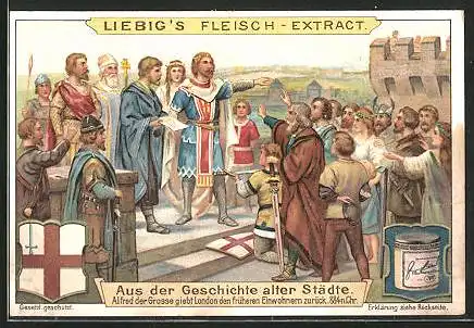 Sammelbild Liebig, Liebig`s Fleisch-Extract, Aus der Geschichte alter Städte, Alfred der Grosse gibt London zurück