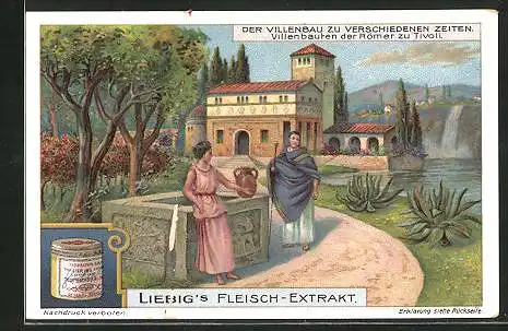 Sammelbild Liebig, Der Villenbau in verschiedenen Zeiten, Villenbauten der Römer zu Tivoli