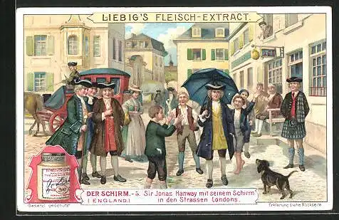 Sammelbild Liebig, Der Schirm, Sir Jonas Hanway mit seinem Schirm in den Strassen Londons