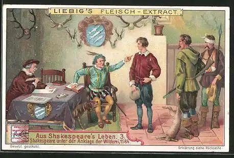 Sammelbild Liebig, Aus Shakespeare`s Leben, 3. Shakespeare unter Anklage der Wilderei, 1584