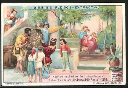 Sammelbild Liebig, Raphael zeichnet auf der Strasse seinen ersten Entwurf zu seiner Madonna della Sedia