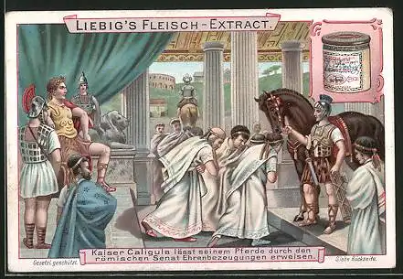 Sammelbild Liebig, Kaiser Caligula lässt seinem Pferd vom römische Senatoren Ehrenbezeugungen erweisen