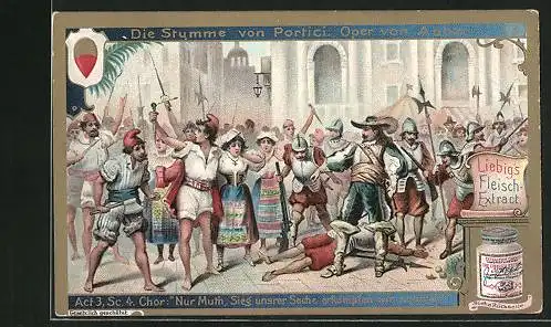 Sammelbild Liebig, Die Stumme von Portici, Oper von Auber, Act 3