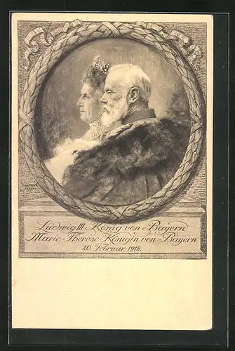 Künstler-AK König Ludwig III. nebst Gemahlin Therese Königin von Bayern, 20. Februar 1918