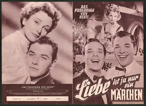 Filmprogramm Programm von Heute Nr. 414, Liebe ist ja nur ein Märchen, Willy Fritsch, Eva Crüwell, Regie: A. M. Rabenalt