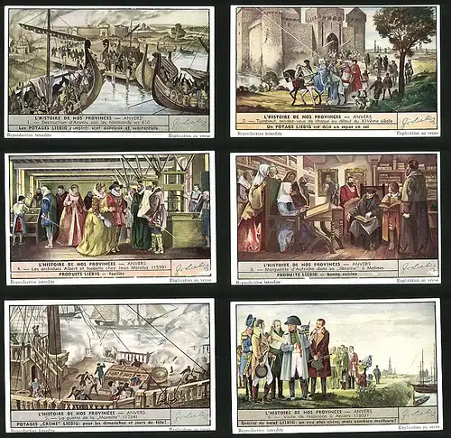 6 Sammelbilder Liebig, Serie Nr. 1522: L`Histoire de nos Provinces Anvers, Napoléon, Marmite, Krieg, Burg Ritter