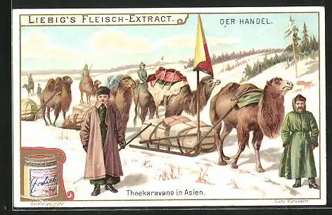 Sammelbild Liebig, Liebig`s Fleisch-Extract, Asien, Der Handel, Theekaravane