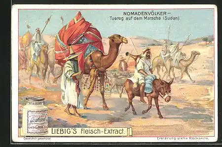 Sammelbild Liebig, Liebig`s Fleisch-Extract, Sudan, Nomadenvölker, Tuareg auf dem Marsche