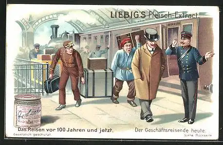 Sammelbild Liebig, Liebig`s Fleisch-Extract, Das Reisen vor 100 Jahren und jetzt, Der Geschäftsreisende heute