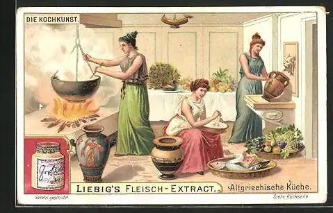 Sammelbild Liebig, Liebig`s Fleisch-Extract, Die Kochkunst, Altgriechische Küche