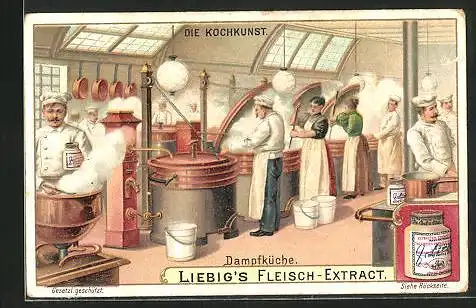 Sammelbild Liebig, Liebig`s Fleisch-Extract, Die Kochkunst, Dampfküche
