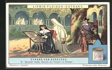 Sammelbild Liebig, Liebig Fleisch-Extract, Cyrano von Bergerac, Cyranos letzter Besuch bei Roxane im Kloster