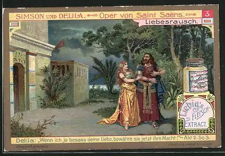 Sammelbild Liebig, Simson und Delila, Oper von Saint Saens, Delila: Wenn ich je besass deine Liebe, bewähre sie ...