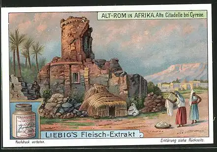 Sammelbild Liebig, Alt-Rom in Afrika, Alte Citadelle bei Cyrene