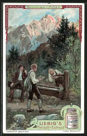 Sammelbild Liebig, Brunnen-Arten, Brunnen in den Bergen