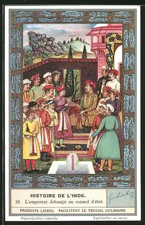 Sammelbild Liebig, Histoire de l`Inde, L`empereur Jehangir en conseil d`état