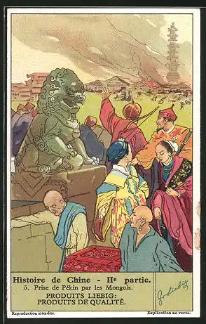 Sammelbild Liebig, Pékin, Histoire de Chine, IIe partie, Prise de Pékin par les Mongols