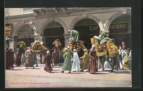 AK Réunion d`une Circoncision arabe, Araber auf Kamelen