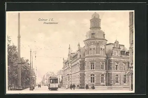 AK Colmar i. E., Strassenbahn und Hauptpostamt