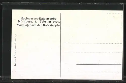 AK Nürnberg, Hochwasser-Katastrophe am 5. Februar 1909 - Maxplatz nach der Katastrophe